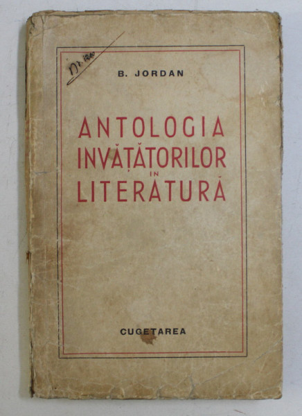 ANTOLOGIA INVATATORILOR IN LITERATURA de B. JORDAN
