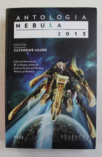 ANTOLOGIA NEBULA 2013 , editor CATHERINE ASARO , 2013