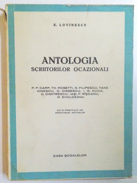 ANTOLOGIA SCRIITORILOR OCAZIONALI de E. LOVINESCU