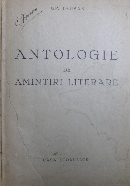 ANTOLOGIE DE AMINTIRI LITERARE de GR. TAUSAN , 1945