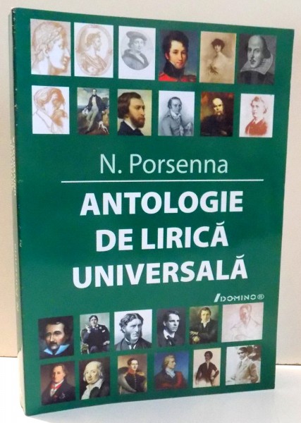 ANTOLOGIE DE LIRICA UNIVERSALA de N. PORSENNA , EDITIA A II-A , 2007