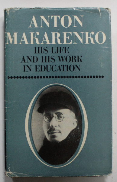 ANTON MAKARENKO , HIS LIFE AND HIS WORK IN EDUCATION , 1976