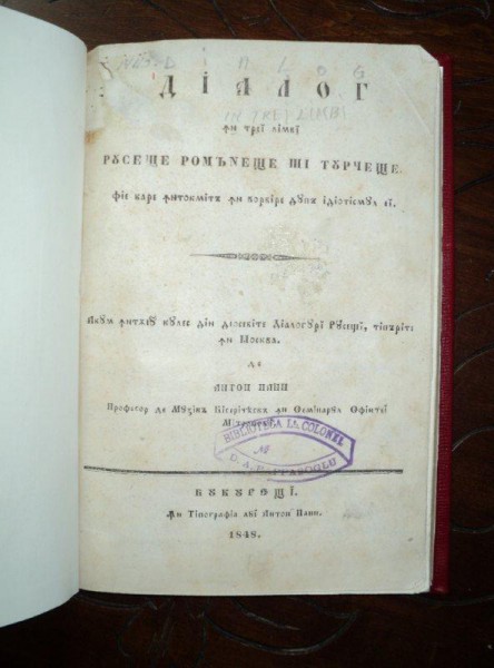 ANTON PANN , DIALOG IN TREI LIMBI RUSESTE , ROMANESTE SI TURCESTE , BUCURESTI 1848