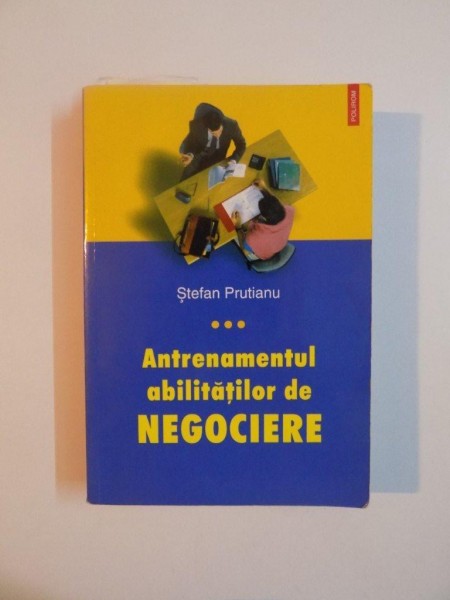 ANTRENAMENTUL ABILITATILOR de NEGOCIERE de STEFAN PRUTIANU , 2007