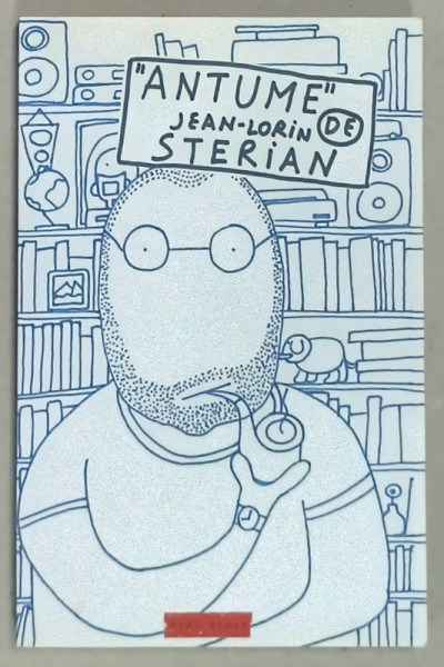ANTUME de JEAN - LORIN STERIAN , 2011