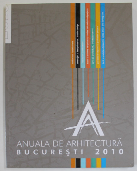 ANUALA DE ARHITECTURA , BUCURESTI , 2010, PREZINTA URME DE UZURA