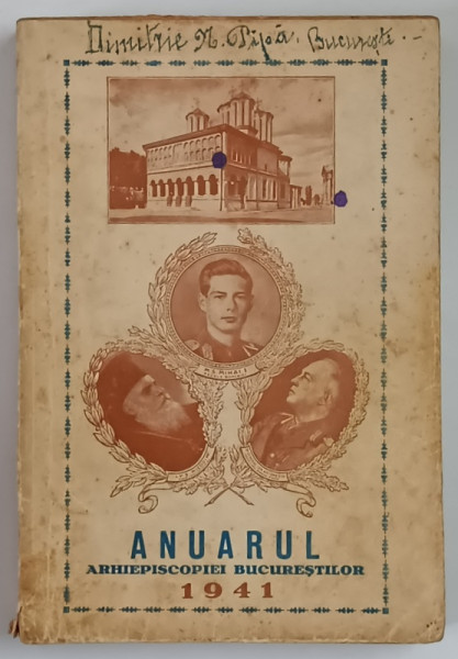 ANUARUL ARHIEPISCOPIEI BUCURESTILOR CU DATE STATISTICE PE ANUL 1941 , 1941