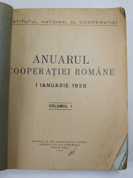 ANUARUL COOPERATIEI ROMANACE , 1 IANUARIE 1938 , VOLUMUL I , APARUTA 1938