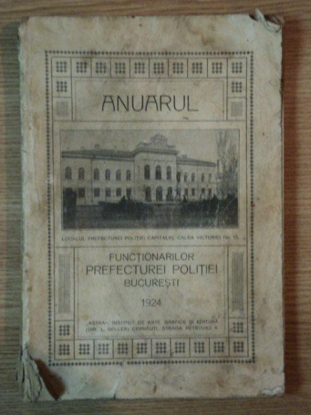 ANUARUL FUNCTIONARILOR PREFECTURII POLITIEI BUCURESTI 1924