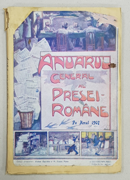 Anuarul general al presei romane pe anul 1907  Victor Anestin si M.Faust Mohr