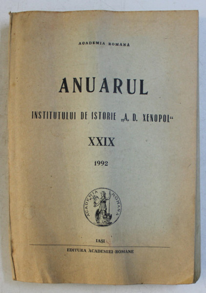 ANUARUL INSTITUTULUI DE ISTORIE A. D. XENOPOL XXIX 1992