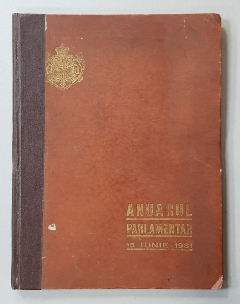 ANUARUL PARLAMENTAR - 15 IUNIE , 1931