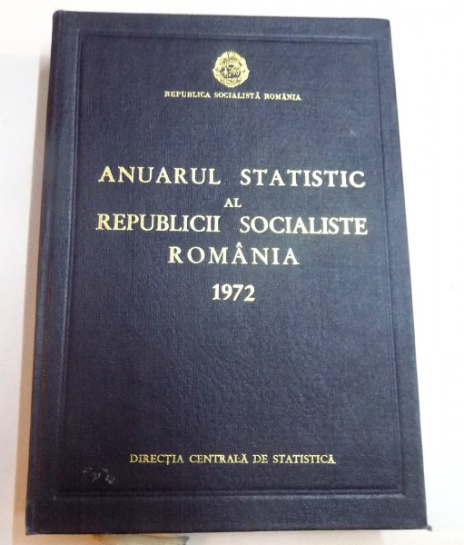 ANUARUL STATISTIC AL REPUBLICII SOCIALISTE ROMANIA 1972