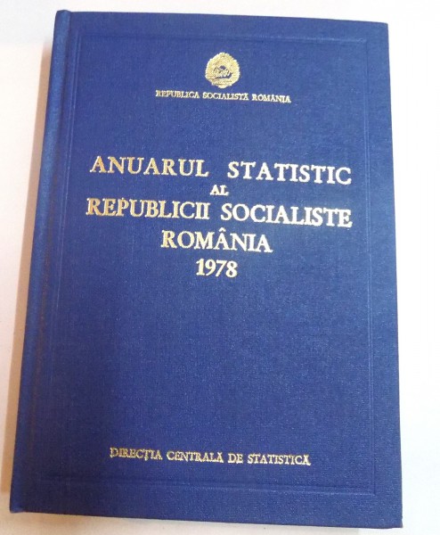 ANUARUL STATISTIC AL REPUBLICII SOCIALISTE ROMANIA 1978