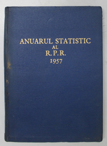 ANUARUL STATISTIC AL R.P.R. , 1957