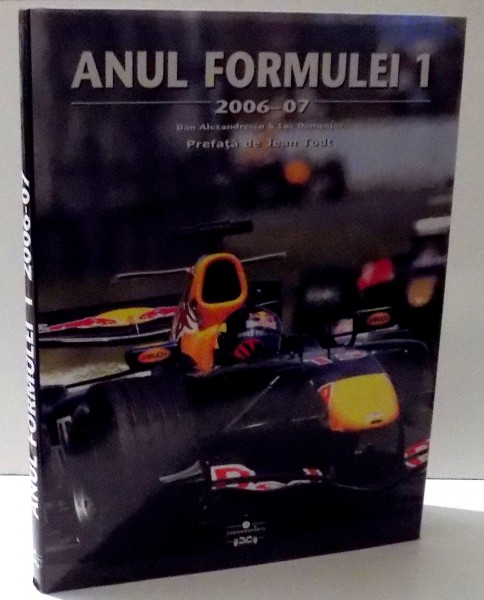 ANUL FORMULEI 1 - 2006 - 2007