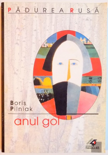 ANUL GOL de BORIS PILNIAK , 2002