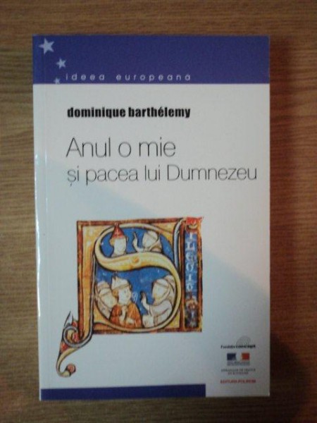 ANUL O MIE SI PACEA LUI DUMNEZEU de DOMINIQUE BARTHELEMY , 2002