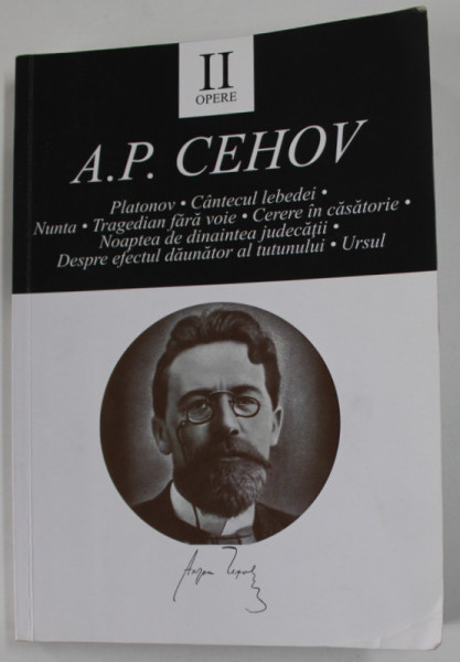 A.P. CEHOV , OPERE , VOLUMUL II : TEATRU , 2014