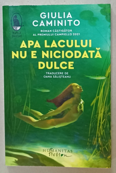 APA LACULUI NU E NICIODATA DULCE de GIULIA CAMINITO , 2023