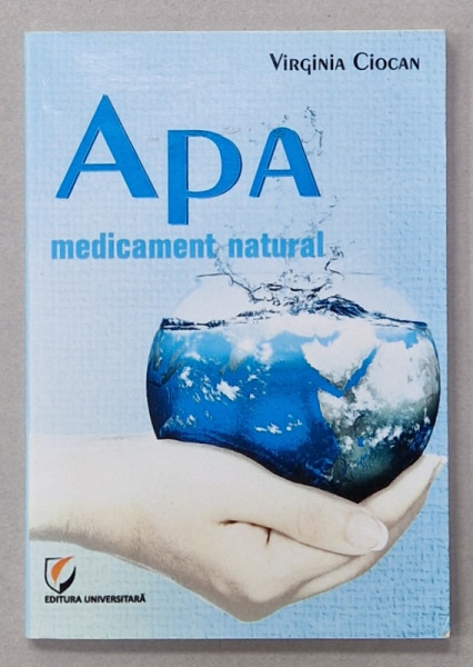 APA MEDICAMENT NATURAL de VIRGINIA CIOCAN , 2018