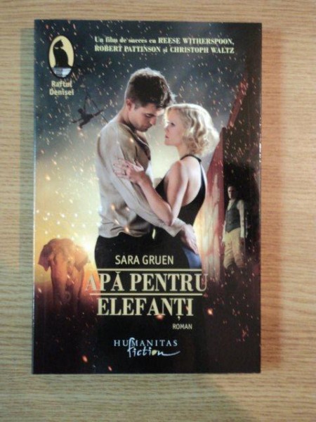 APA PENTRU ELEFANTI de SARA GRUEN , 2011