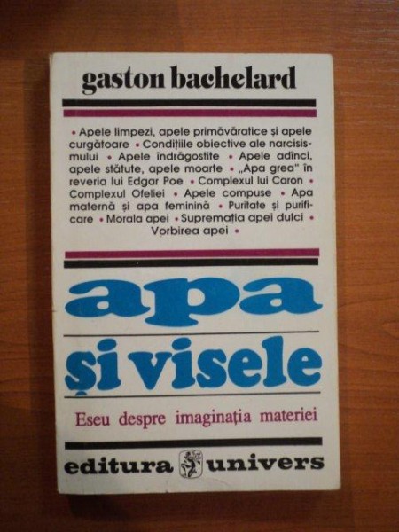 APA SI VISELE de GASTON BACHELARD , 1995