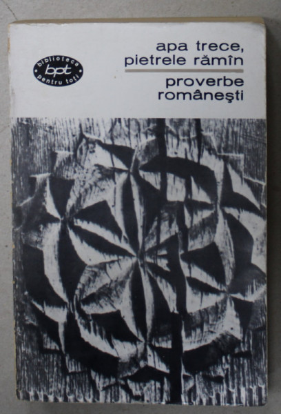 APA TRECE , PIETRELE RAMAN , PROVERBE ROMANESTI , 1966