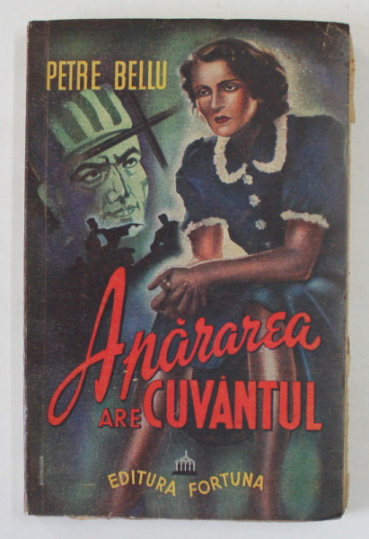 APARAREA ARE CUVANTUL de PETRE BELLU , coperta de DUICULESCU , 1943