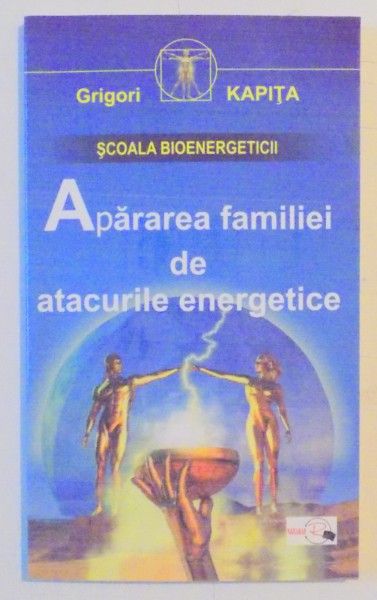 APARAREA FAMILIEI DE ATACURILE ENERGETICE de GRIGORI KAPITA , 2001