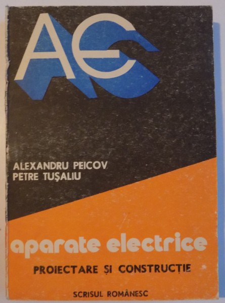 APARATE ELECTRICE PROIECTARE SI CONSTRUCTIE , 1988