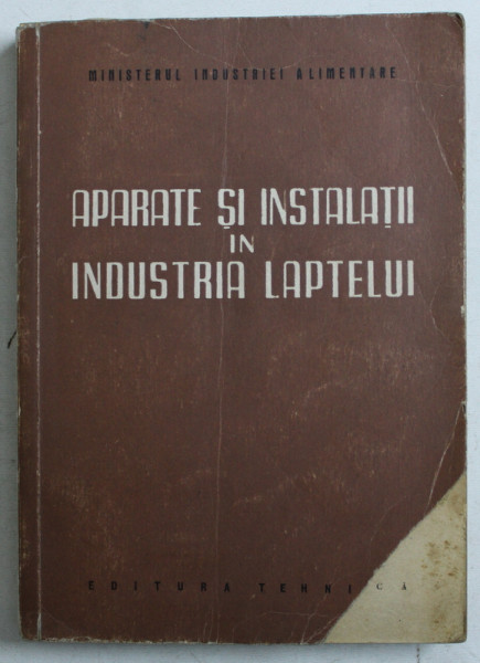 APARATE SI INSTALATII DIN INDUSTRIA LAPTELUI , 1951