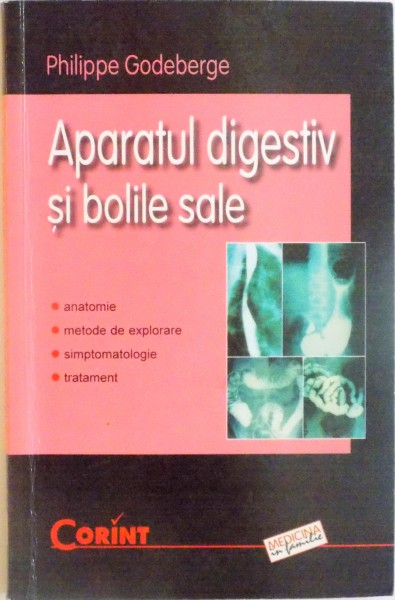 APARATUL DIGESTIV SI BOLILE SALE de PHILIPPE GODEBERGE, 2002