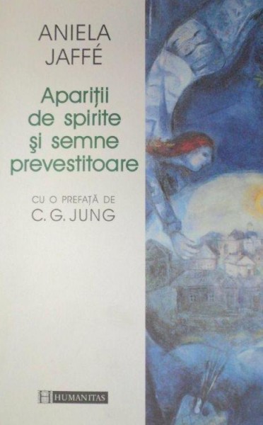 APARITII DE SPIRITE SI SEMNE PREVESTITOARE-ANIELA JAFFÉ  1999