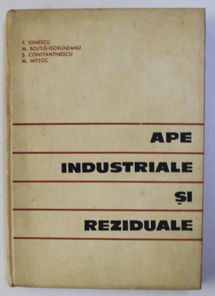 APE INDUSTRIALE SI REZIDUALE de  TUDOR IONESCU ... MARIA MOTOC , 1964