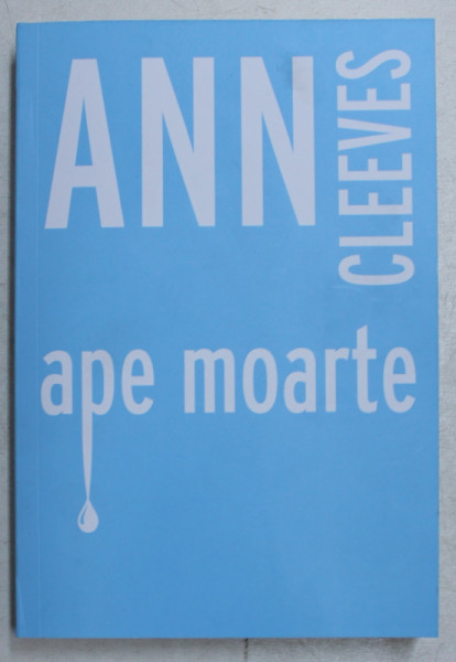 APE MOARTE de ANN CLEEVES , 2019