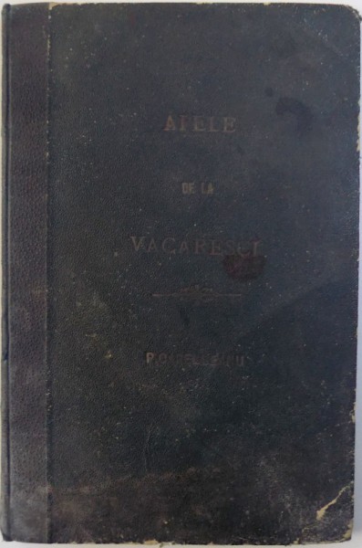 APELE DE LA VACARESI  - COMEDIE  - VODEVILA IN 3 ACTE compusa de MATEI MILLO, 1873
