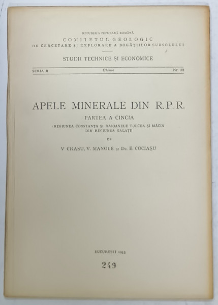 APELE MINERALE DIN R.P.R. , PARTEA A V - A de V. CRASU ... E. COCIASU , 1953