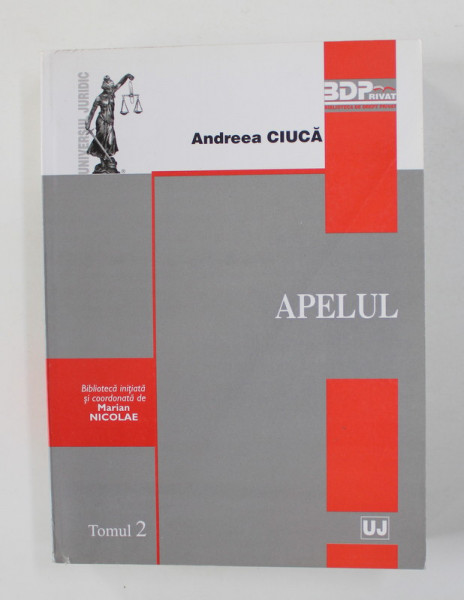 APELUL de ANDREEA CIUCA ,  TOMUL 2 , 2008