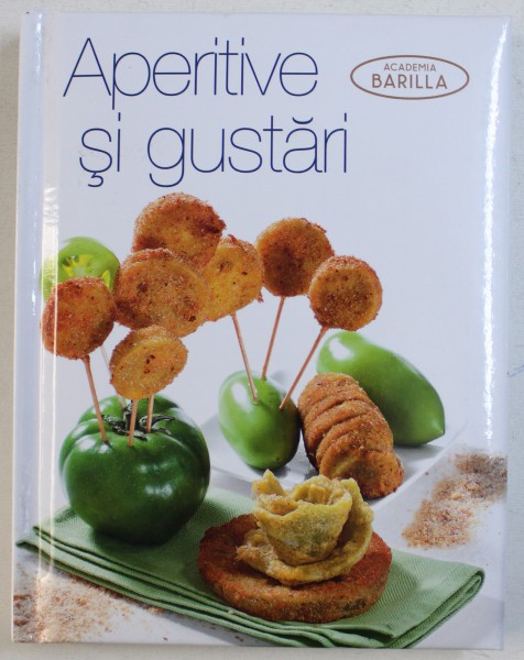 APERITIVE SI GUSTARI  - ACADEMIA BARILLA , 2017