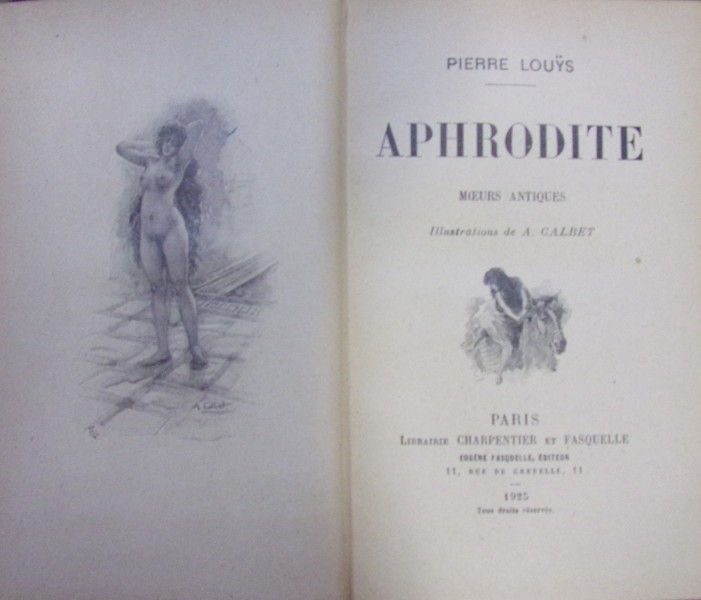 APHRODITE . MOEURS ANTIQUES de PIERRE LOUYS 1926