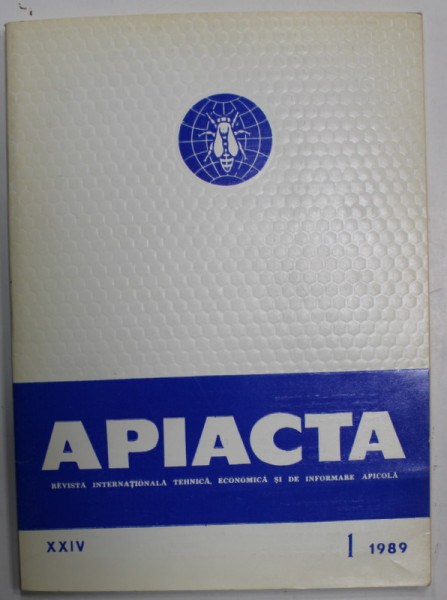 APIACTA , REVISTA INTERNATIONALA TEHNICA , ECONOMICA SI DE INFORMARE APICOLA , NR. 1 , 1989