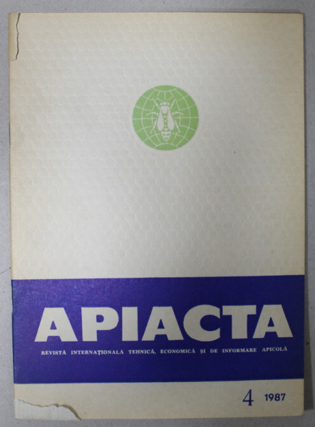 APIACTA , REVISTA INTERNATIONALA TEHNICA , ECONOMICA SI DE INFORMARE APICOLA , NR. 4 , 1987