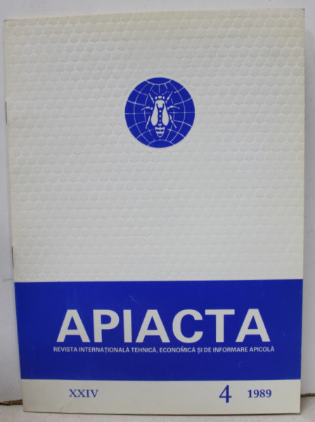 APIACTA , REVISTA INTERNATIONALA TEHNICA , ECONOMICA SI DE INFORMARE APICOLA , NR. 4 , 1989
