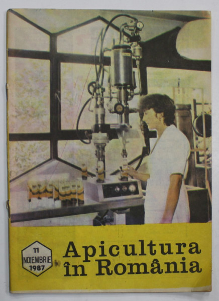 APICULTURA IN ROMANIA , REVISTA LUNARA , NR. 11 , NOIEMBRIE 1987