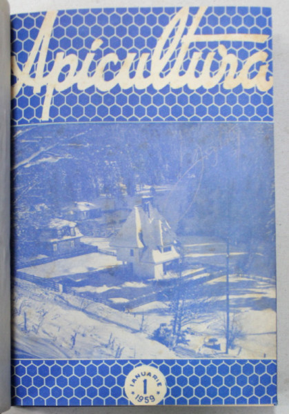 APICULTURA , ORGAN DE INDRUMARE APICOLA A MINISTERULUI AGRICULTURII SI SILVICULTURII , ANUL XXXII , COMPLET , COLEGAT DE 12 NUMERE , IANUARIE - DECEMBRIE , 1959