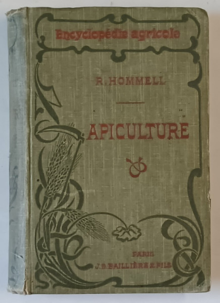 APICULTURE par ROBERT HOMMELL , 1906