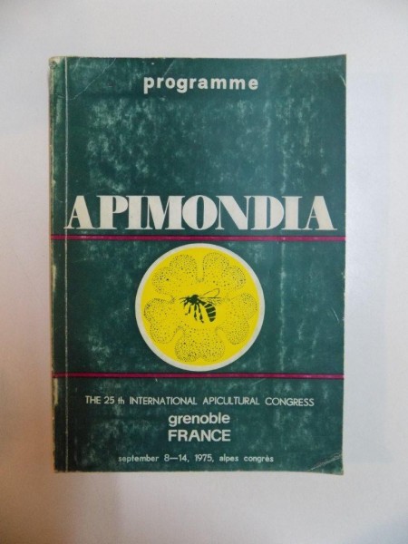APIMONDIA THE BEE AND THE ENVIRONMENT , PROGRAMME AND PAPERS , GRENOBLE1975