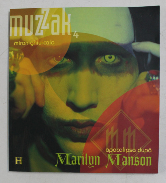 APOCALIPSA DUPA MARILYN MANSON de MIRON GHIU - CAIA , 2003