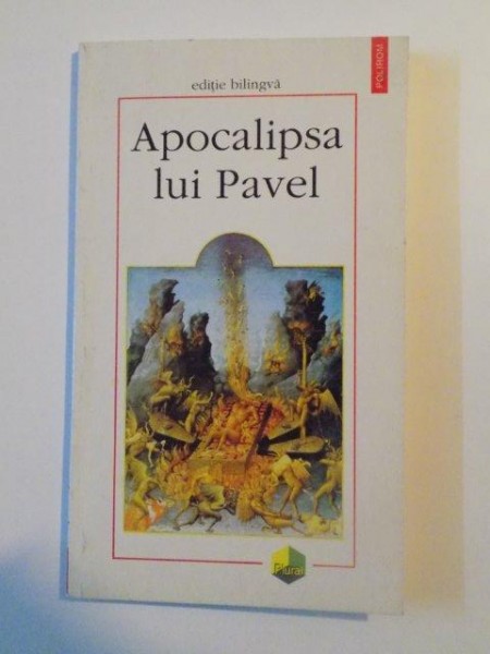 APOCALIPSA LUI PAVEL de SMARANDA si CRISTIAN BADILITA , IASI 1997